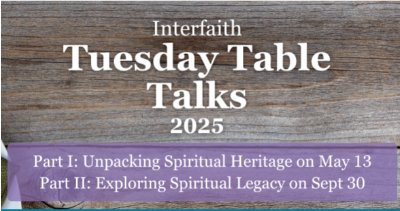 Interfaith Tuesday Table Talks 2025